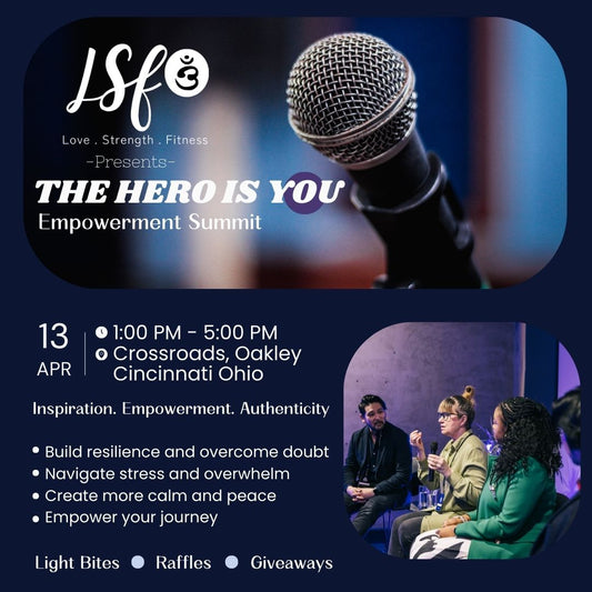 The Hero Is You - Empowerment Summit